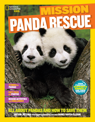National Geographic Kids Mission: Panda Rescue: All About Pandas and How to Save Them (NG Kids Mission: Animal Rescue) Cover Image