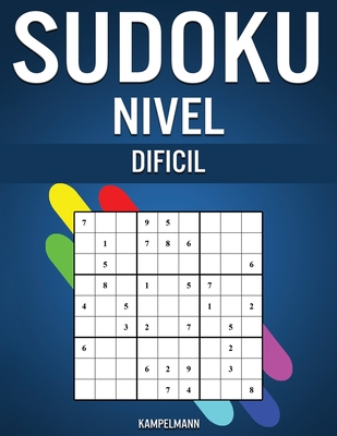 Sudoku Nivel Difici: 600 Sudoku Muy Difícil para Adultos con Soluciones (Paperback) The Book Stall