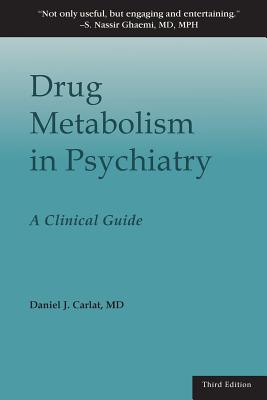 Drug Metabolism in Psychiatry: A Clinical Guide Cover Image