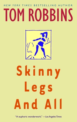 Cover for Skinny Legs and All: A Novel