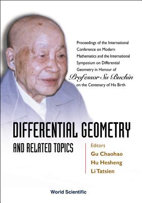 Differential Geometry: And Related Topics By Chaohao Gu (Editor), Hesheng Hu (Editor), Tatsien Li (Editor) Cover Image