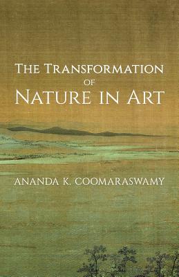 The Transformation of Nature in Art Cover Image