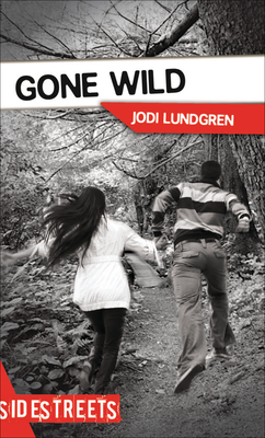 Gone Wild By Jodi Lundgren Cover Image