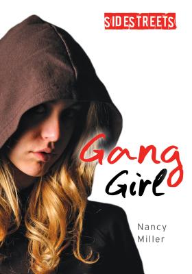 Gang Girl (Lorimer SideStreets) By Nancy Miller Cover Image