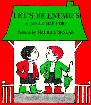 Let's Be Enemies By Janice May Udry, Maurice Sendak (Illustrator) Cover Image