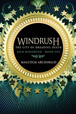The City Of Dreadful Death (Jack Windrush #8)