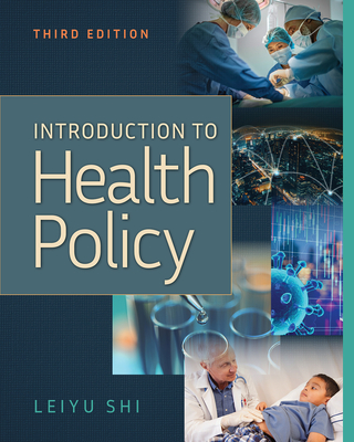 Introduction to Health Policy, Third Edition By Leiyu Shi Cover Image
