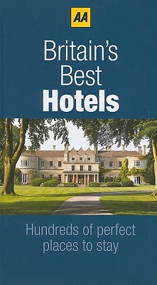 Britain's Best Hotels 2011 By AA Publishing Cover Image