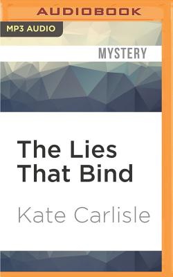 The Lies That Bind (Bibliophile Mystery #3) By Kate Carlisle, Eileen Stevens (Read by) Cover Image