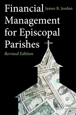 Financial Management for Episcopal Parishes: Revised Edition Cover Image