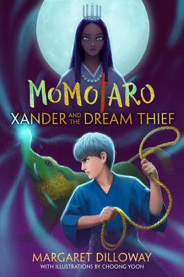 Cover for Xander and the Dream Thief (Momotaro #2)