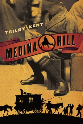 Medina Hill By Trilby Kent Cover Image