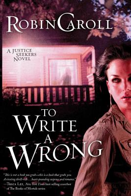 To Write A Wrong (Justice Seekers #2)