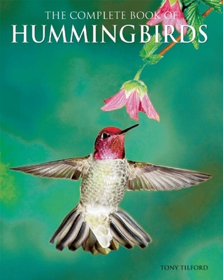The Complete Book of Hummingbirds Cover Image