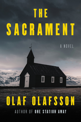 The Sacrament: A Novel By Olaf Olafsson Cover Image