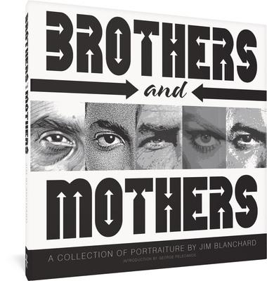 Brothers and Mothers By Jim Blanchard Cover Image