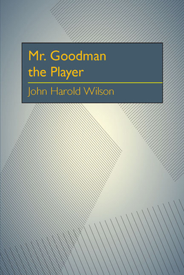 Cover for Mr. Goodman the Player