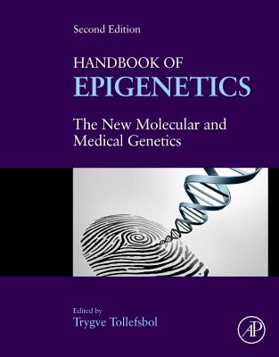 Handbook of Epigenetics: The New Molecular and Medical Genetics Cover Image