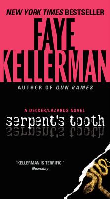 Serpent's Tooth: A Decker/Lazarus Novel (Decker/Lazarus Novels #10) By Faye Kellerman Cover Image