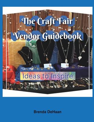 Cover for The Craft Fair Vendor Guidebook