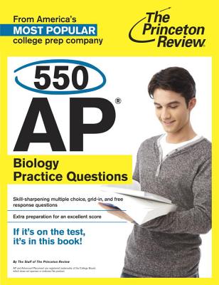 Cover for 550 AP Biology Practice Questions (College Test Preparation)