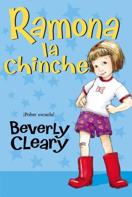 Ramona la chinche: Ramona the Pest (Spanish edition) By Beverly Cleary, Jacqueline Rogers (Illustrator) Cover Image