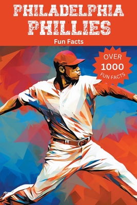 Philadelphia Phillies Fun Facts Cover Image
