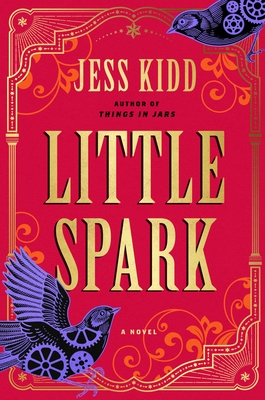 Little Spark: A Novel