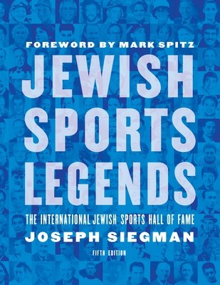 Jewish Sports Legends: The International Jewish Sports Hall of Fame Cover Image