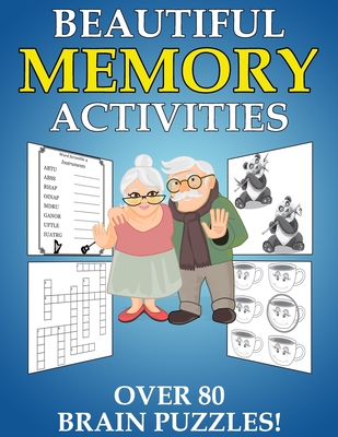 Beautiful Memory Activities: Over 80 Brain Puzzles (For Memory Loss Adults) By Autumn Books Cover Image