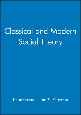 Classical and Modern Social Theory Cover Image