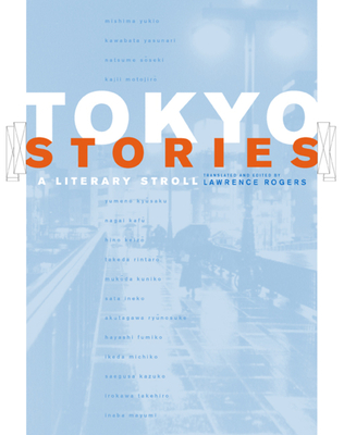 Tokyo Stories: A Literary Stroll (Voices from Asia #12) By Lawrence Rogers (Editor) Cover Image