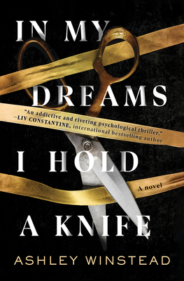 In My Dreams I Hold a Knife: A Novel By Ashley Winstead Cover Image