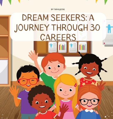 Dream Seekers: A Journey through 30 Careers Cover Image