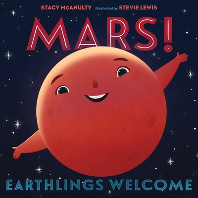 Mars! Earthlings Welcome (Our Universe #5)