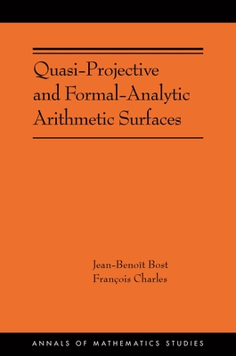 Quasi-Projective and Formal-Analytic Arithmetic Surfaces (Annals of Mathematics Studies #224)