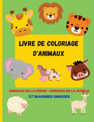 Livre De Coloriage D Animaux Superbes Animaux A Colorier Pour Les Enfants Ages De 5 A 8 Ans Livre De Coloriage Pour Tout Petits Garcons Et Filles Paperback Northtown Books