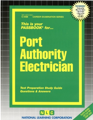 Port Authority Electrician: Passbooks Study Guide (Career Examination Series) By National Learning Corporation Cover Image