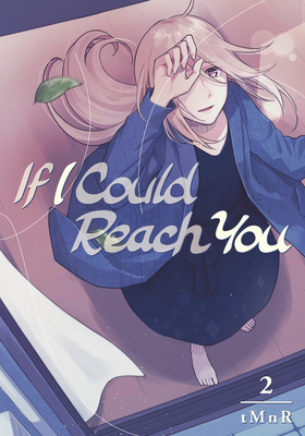 If I Could Reach You 2 By tMnR Cover Image