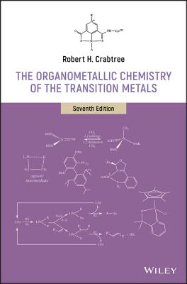 The Organometallic Chemistry of the Transition Metals By Robert H. Crabtree Cover Image