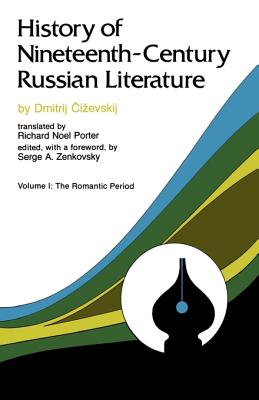 The Romantic Period (History of Nineteenth-Century Russian Literature #1) Cover Image