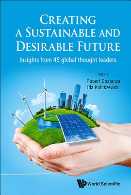 Cover for Creating a Sustainable and Desirable Future