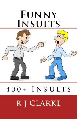 Funny Insults: 400+ Insults (Paperback) | Malaprop's Bookstore/Cafe