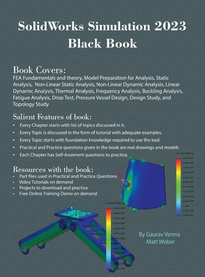 SolidWorks Simulation 2023 Black Book By Gaurav Verma, Matt Weber Cover Image