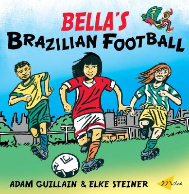 Bella's Brazilian Football (Bella Balistica) Cover Image