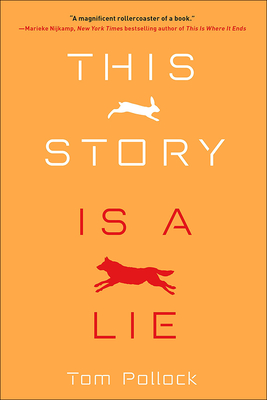 This Story Is a Lie By Tom Pollock Cover Image