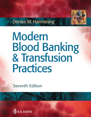 Modern Blood Banking & Transfusion Practices Cover Image