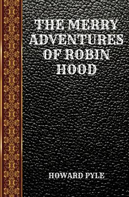 The Merry Adventures of Robin Hood