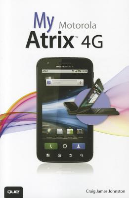 My Motorola Atrix 4G Cover Image
