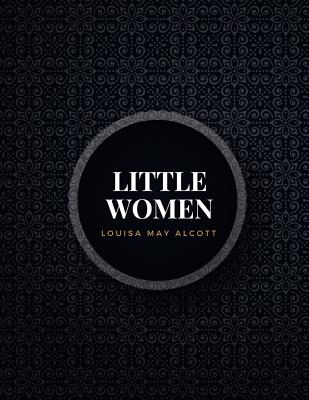 Little Women: FreedomRead Classic Book By Louisa May Alcott Cover Image